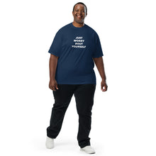 Load image into Gallery viewer, Just Worry Bout Yourself Unisex Heavyweight Tee